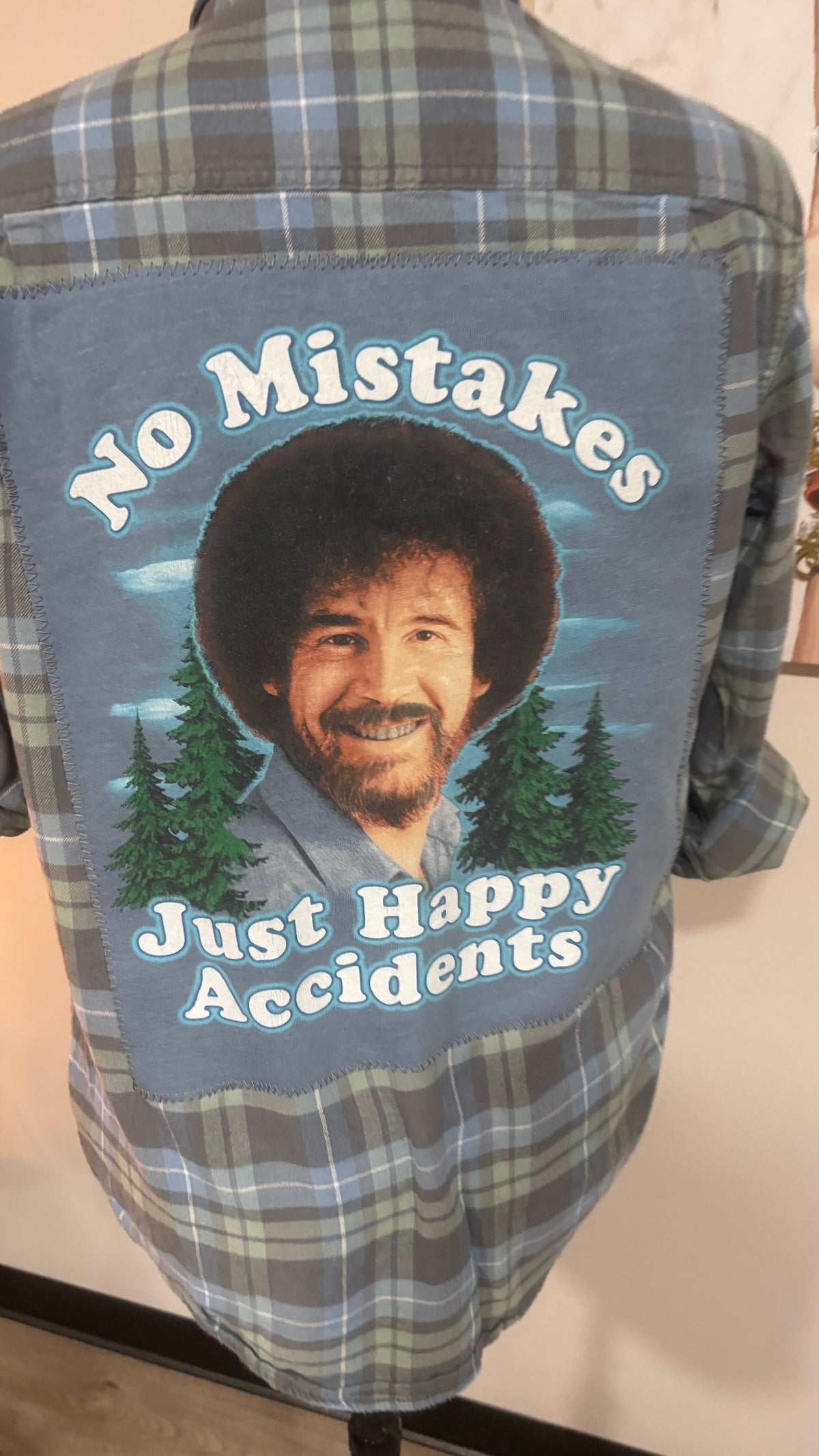 Bob Ross No Mistakes Just Happy Accidents - Refashioned Flannel