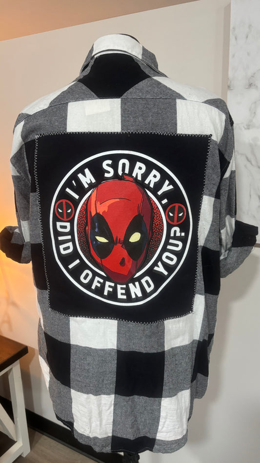 I’m Sorry Did I Offend You (Deadpool l) - Refashioned Flannel