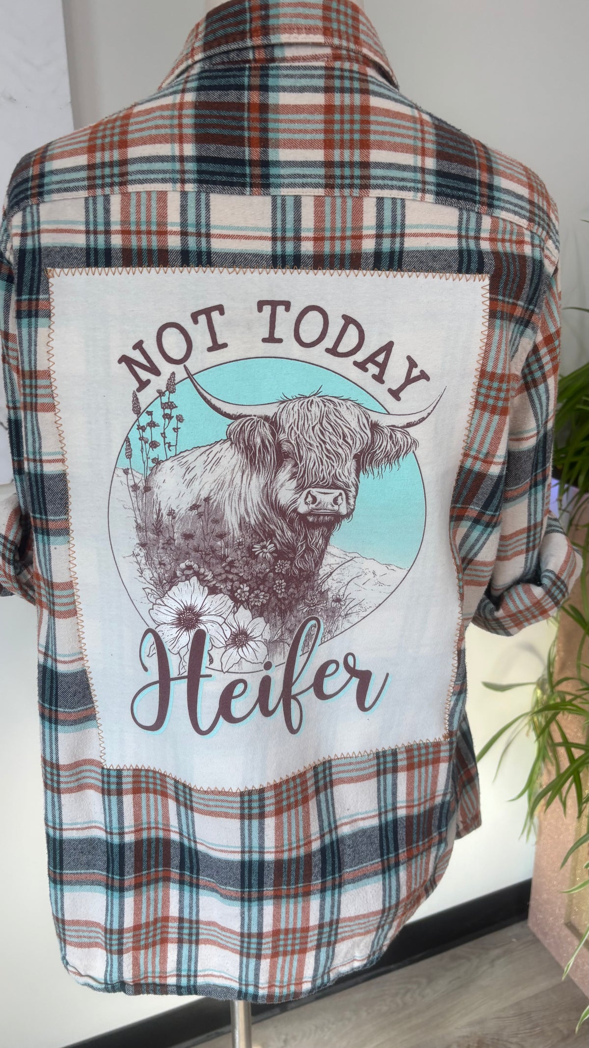 Not Today Heifer - Refashioned Flannel