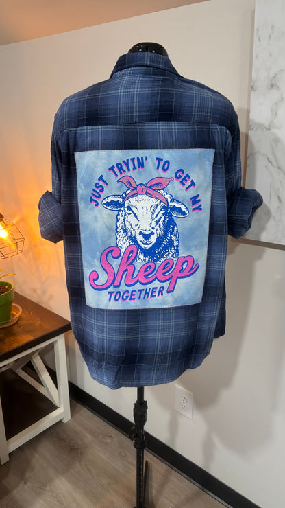 ‘Just Tryin To Get My Sheep Together’ Refashioned Flannel