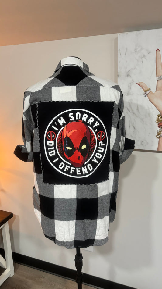 I’m Sorry Did I Offend You (Deadpool l) - Refashioned Flannel