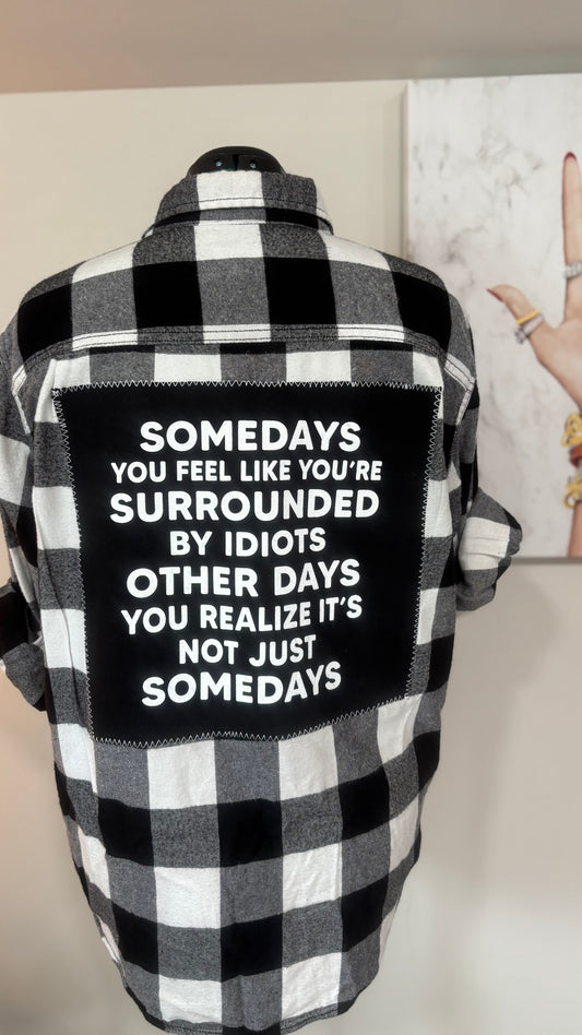 Some Days You Feel Like - Refashioned Flannel