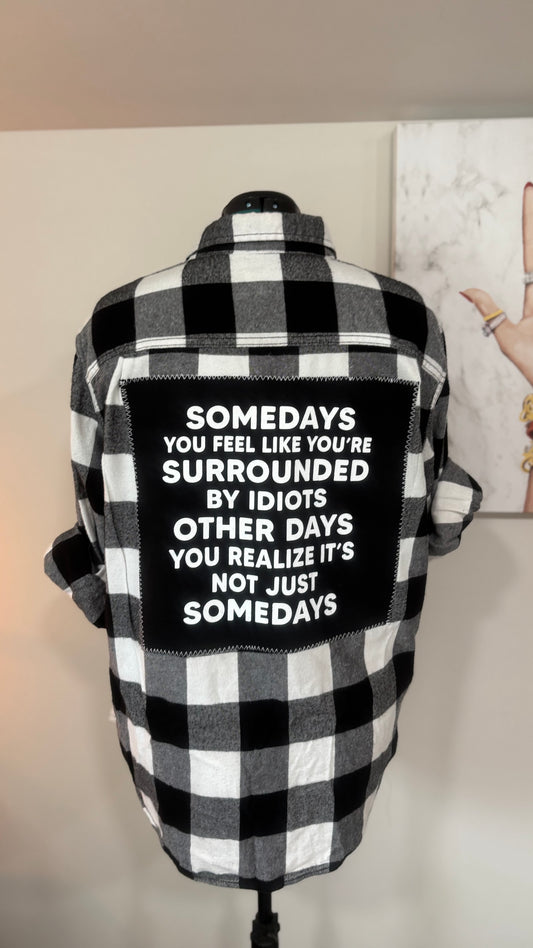 Some Days You Feel Like - Refashioned Flannel