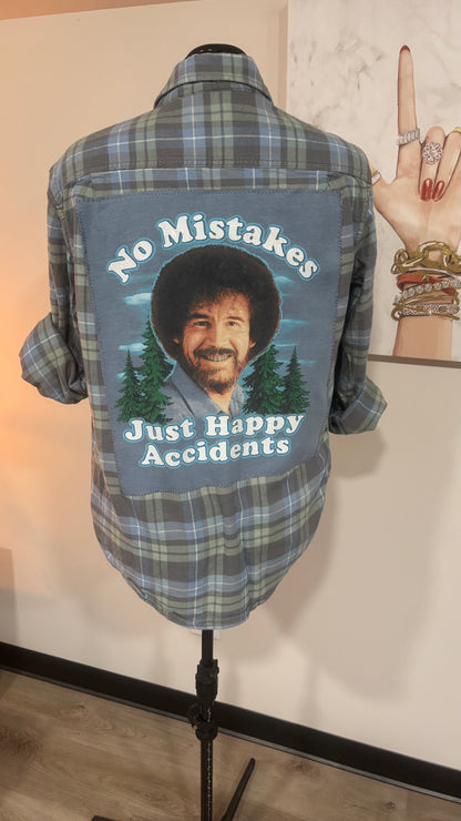Bob Ross No Mistakes Just Happy Accidents - Refashioned Flannel